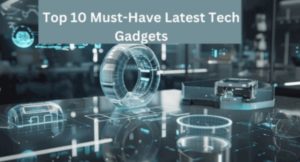 latest tech gadgets